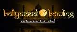 BOLLYWOOD BOWLING                             Restaurant & club